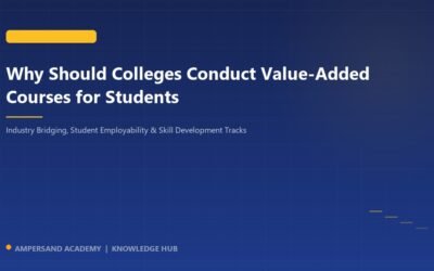 Why Colleges Should Conduct Value-Added Courses
